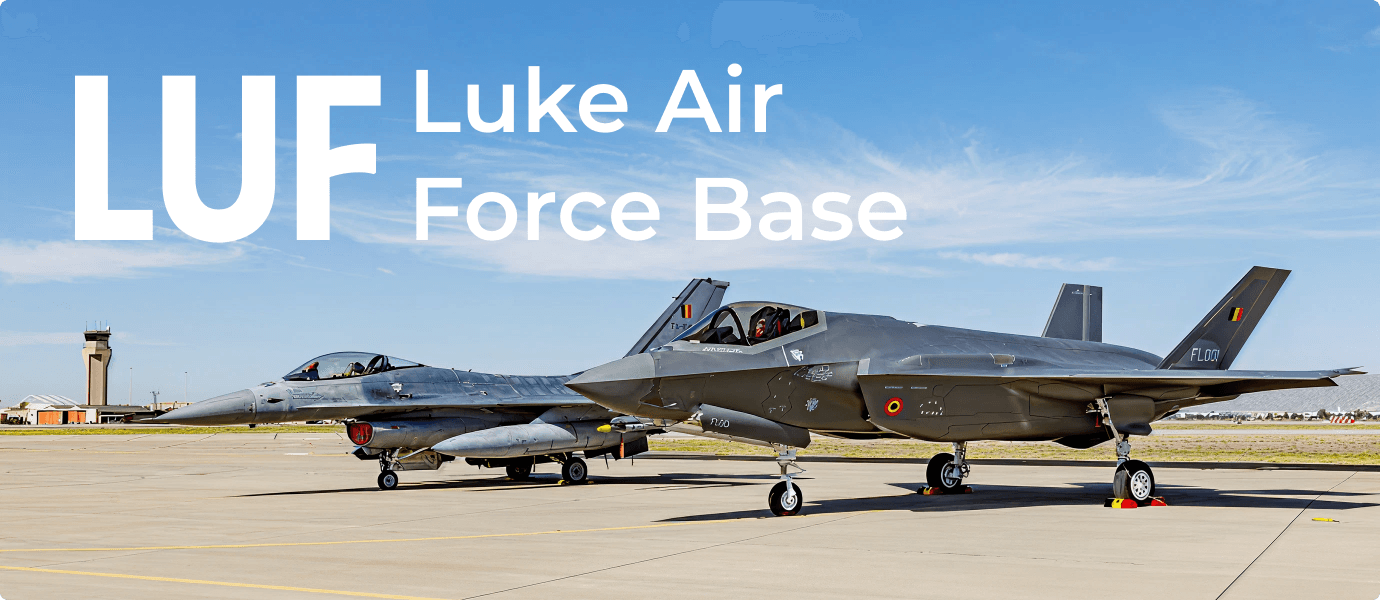 Luke Air Force Base: The School of Fighter Pilot Training in Arizona